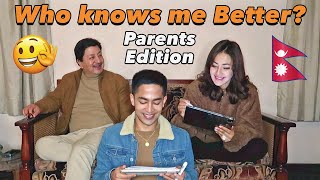 Who knows me better? ft. Parents! 🇳🇵