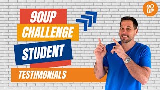 90Up Challenge - Student Testimonials