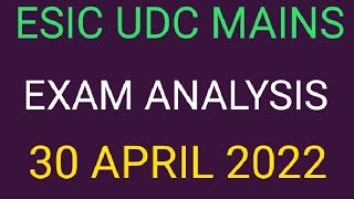 ESIC UDC Mains Exam Analysis 30 April 2022 | Complete Analysis