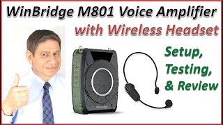 WinBridge M801 Voice Amplifier with Wireless Headset – Testing and Review