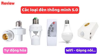 Tổng hợp các loại đèn thông minh nhà 5.0