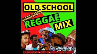 Old School Reggae Mixtape  Cocoa T, Beres, Sanchez, Garnet, Dennis, Gregory, Levy sound jason mixtap