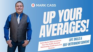 Watch This First | Up Your Averages! #markcass #author #speaker #entrepreneur #lifeskills