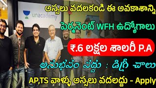 Unacademy Work From Home Jobs 2024 | Latest WFH Jobs In Telugu | Job Search | Fast Job Search| Apply