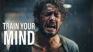 Train Your Mind - Best Motivational Video