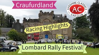 RALLY RACING HIGHLIGHTS  | Craufurdland Lombard Rally Festival (Part 2)