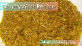 Tungrymbai Recipe || Fermented Soybean Recipe || How to cook Tungrymbai?