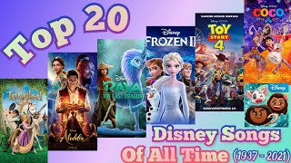 Top 20 Disney Songs Of All Time (1937 - 2021)/Play On The DISNEY Music