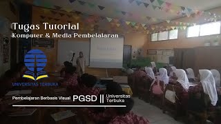 Tugas Tutorial || Komputer & Media Pembelajaran Universitas Terbuka - PGSD