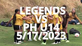 LEGENDS VS PH U14 5/17/2023