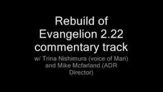 Rebuild of Evangelion 2.22 Commentary Track Part 6