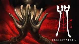 Incantation | Gameplay PC