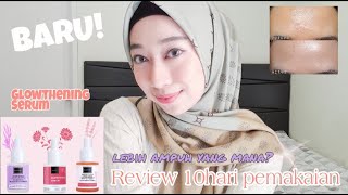 REVIEW GLOWTHENING SERUM DARI SCARLETT! BEDANYA APA? | Dissaanesty