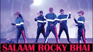 SALAAM ROCKY BHAI | KGF Chapter 1 |  Group Dance