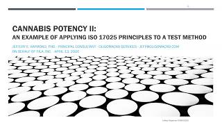 Cannabis Potency II: A Second Example of Applying ISO 17025 Principles to a Test Method