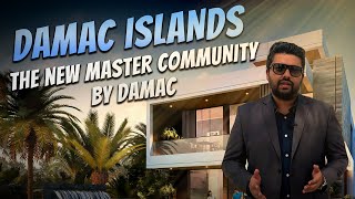 DAMAC Islands - The new Master Community - Lowest Price in Dubai - #damac #realestate #dubai