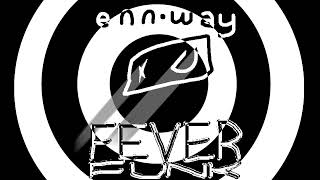 ENNWAY - FEVER FUNK