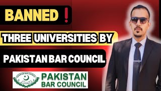 Three Universities Banned🛑By Pakistan Bar Council | Haider Mir Zaman