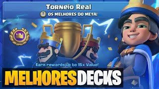 OS 5 MELHORES DECKS PARA O TORNEIO REAL NO CLASH ROYALE 🤯