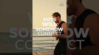 Connecting the Dots of Your Future Success #shorts #motivation