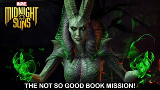 Marvel's Midnight Suns - THE NOT SO GOOD BOOK MISSION!