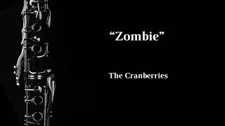 Zombie (The Cranberries) - Clarinet Solo + Musical Accompainment