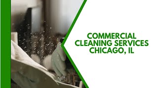 Commercial Cleaning Services Chicago, IL   Book Now !