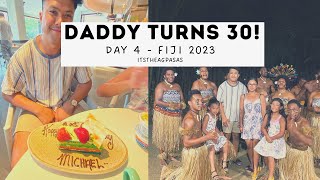 DADDY TURNS 30 | Day 4 - FIJI Family Travel Vlog 2023