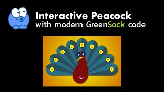 Build an Interactive Peacock with GreenSock (JavaScript)