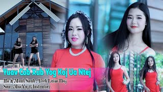 Yuav Cob Xub Yog Koj Ua Ntej by Yeeb Laim Thoj (OMV) nkauj tawm tshiab 2022