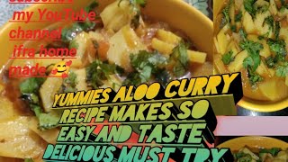 Yummies Aloo Curry Recipe Makes so Easy And Delicious##