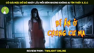 CÔ GÁI MẶC ĐỒ ĐỎ Nhảy Lầu Mỗi Đêm Nhưng Không Ai TÌM THẤY X.Á.C - Review Phim TWILIGHT ONLINE