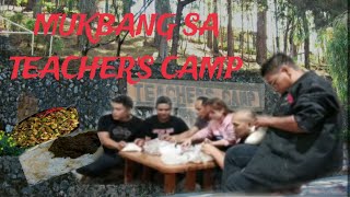 MUKBANG IN TEACHER'S CAMP