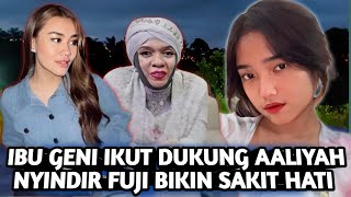 KESOMBONGAN IBU GENI & ALIYAH KELEWATAN SINDIRAN MENOHOK KEPADA FUJI BIKIN MALU