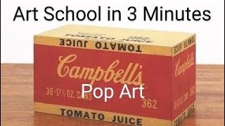 Art School in 3 Minutes- Pop Art