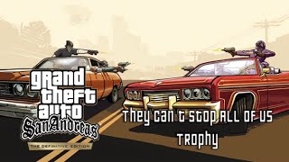 GTA San Andreas: The Definitive Edition - They Can't Stop All Of Us Trophy