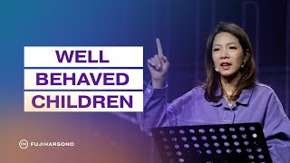 WELL BEHAVED CHILDREN - Magdalena Christina - Official Khotbah