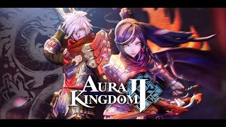 Aura Kingdom 2 Gameplay