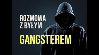 Wszyscy jesteśmy Chrystusami - rozmowa z byłym gangsterem