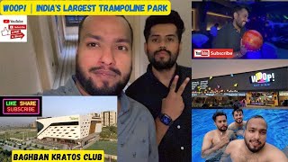 Woop Surat || India's Largest Trampoline Park || SVNIT || Baghban Kratos Club || #woopsurat