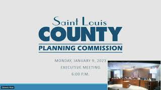 Planning Commission Executive Meeting and Public Hearing January 9, 2023