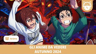 Gli ANIME da vedere nell'AUTUNNO 2024 🐱 AnimeClick