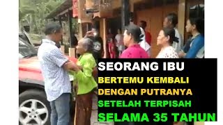 AMAZING!! 35 TAHUN BERPISAH, AKHIRNYA IBU & ANAK BISA BERTEMU LAGI... Bikin Nangis Bombayy dahh