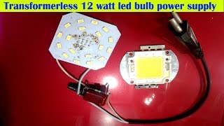 Transformerless 12 watt led bulb power supply