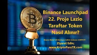 Lazio Fan Taraftar Token Nasıl Alınır? Binance launchpad 22. Proje