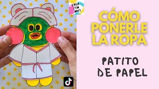 CÓMO PONERLE LA ROPA a tu PATITO DE PAPEL - How to stick paper ducks clothes