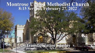 Montrose UMC 8:15 Service, February 27, 2022