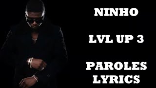 Ninho - LVL UP 3 (Paroles/Lyrics)