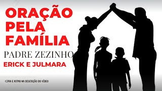 Oração pela família (Padre Zezinho- gravadora Paulinas COMEP) - cover Julmara e Erick (canto final)