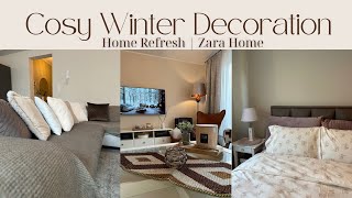 Home Refresh : Δημιουργώντας μια Χειμερινή Cosy Διακόσμηση - Zara Home Decoration - Decorate With Me